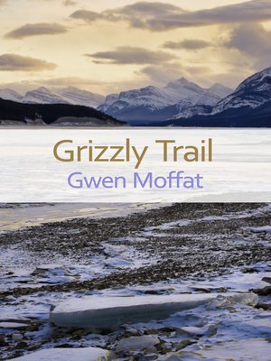 cover image of Grizzly Trail